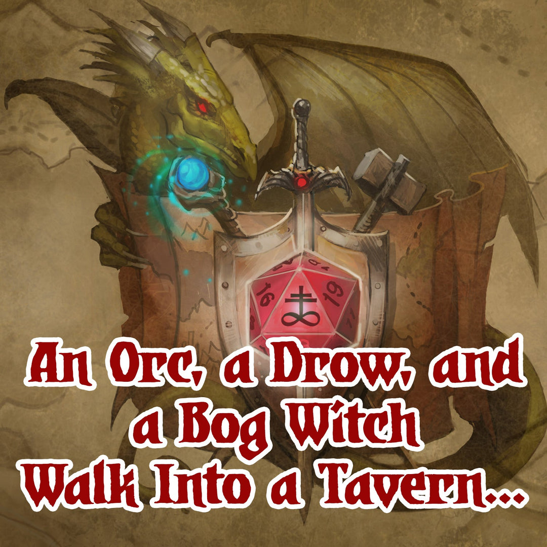 RPG Series: An Orc, a Drow, and a Bog Witch Walk Into a Tavern