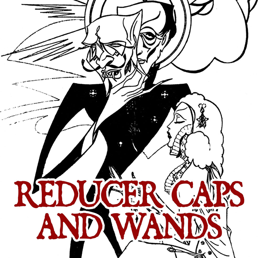 Reducer Caps & Wands