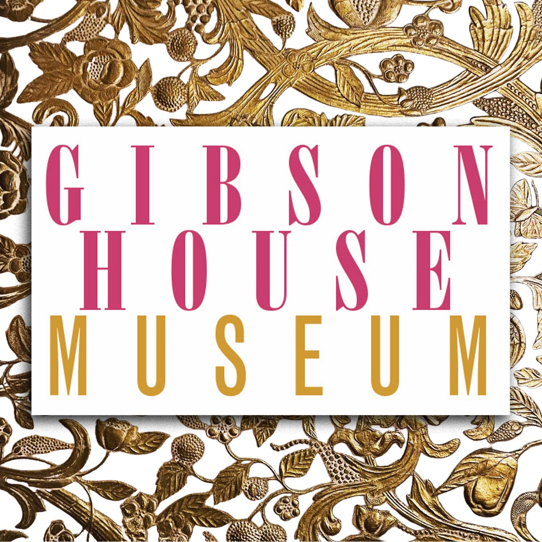 The Gibson House Museum