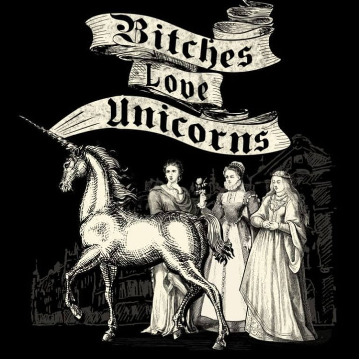 Bitches Love Unicorns Tee