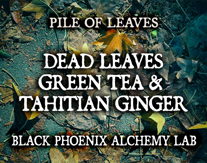 Dead Leaves, Green Tea, and Tahitian Ginger Perfume Oil