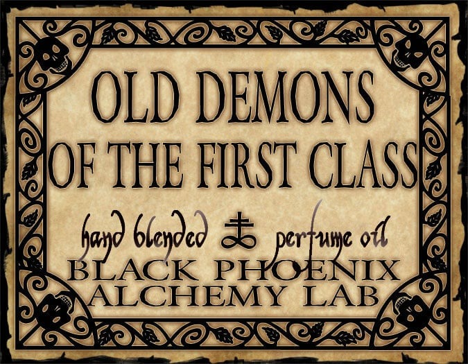 Vintage-style label for 'Old Demons of the First Class' perfume oil by Black Phoenix Alchemy Lab.