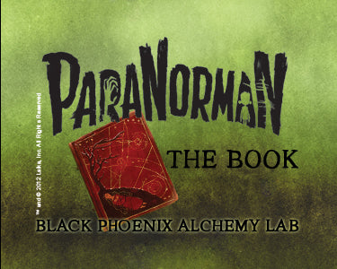 Promotional graphic for 'Paranorman: The Book' by Black Phoenix Alchemy Lab on a green background.