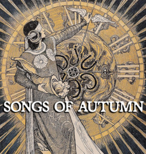 Songs of Autumn 2019