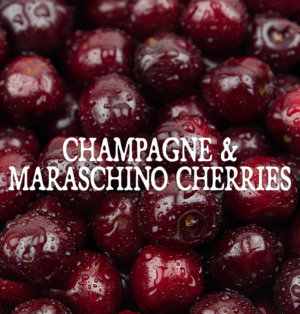 Decorative image for Champagne and Maraschino Cherries, text against a background of cherries