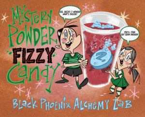 Label art that says Mystery Powder Fizzy Candy