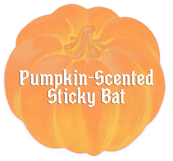 Pumpkin Scented Sticky Bat