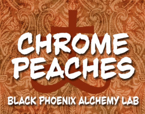 label that says chrome peaches