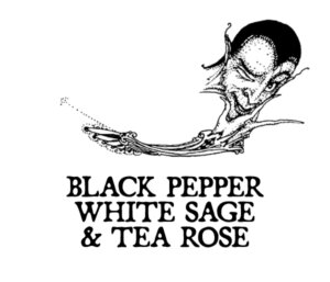 BLACK PEPPER, WHITE SAGE, AND TEA ROSE