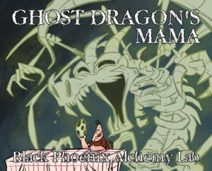 ghost dragons mama