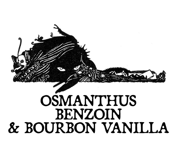 OSMANTHUS, BENZOIN, AND BOURBON VANILLA