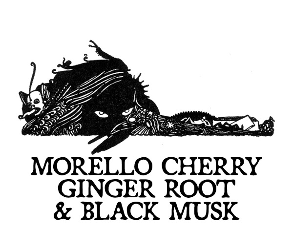 MORELLO CHERRY, GINGER ROOT, AND BLACK MUSK