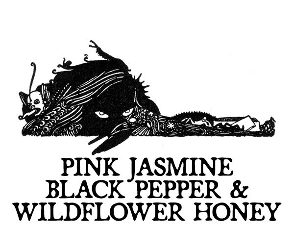 PINK JASMINE, BLACK PEPPER, AND WILDFLOWER HONEY