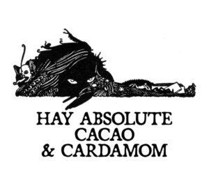 HAY ABSOLUTE, CACAO, AND CARDAMOM