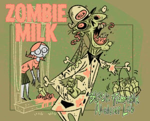 zombie milk