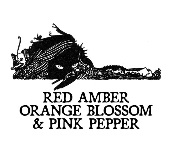 RED AMBER, ORANGE BLOSSOM, AND PINK PEPPER