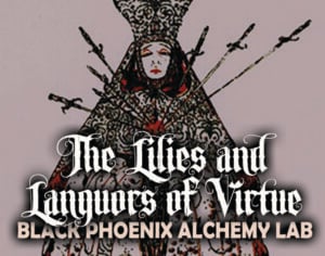 The lilies and languors of virtue
