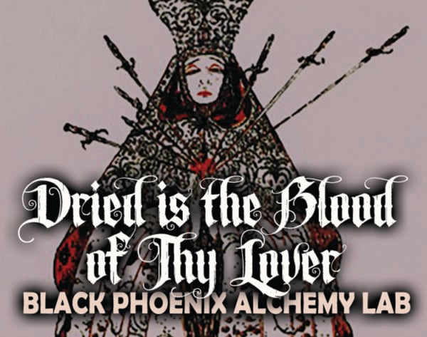 dried is the blood of thy lover