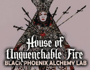 house of unquenchable fire