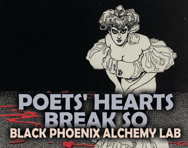 poets hearts break so