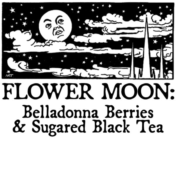 belladonna berries and sugared black tea