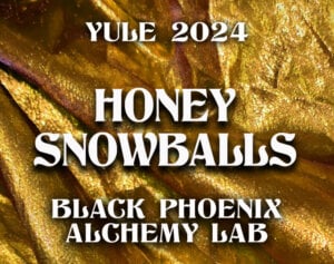 HONEY SNOWBALLS