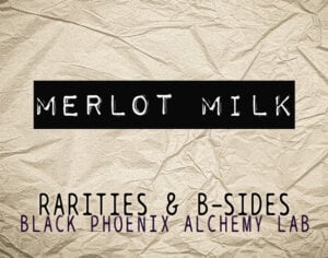 MERLOT MILK