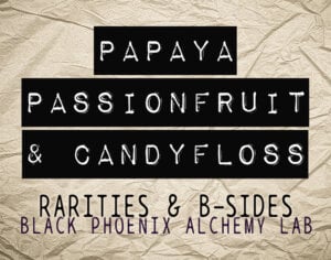 papaya passionfruit and candyfloos