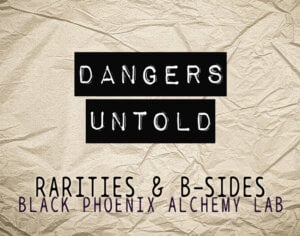 dangers untold