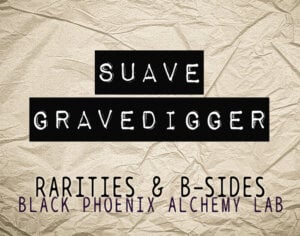 suave gravedigger