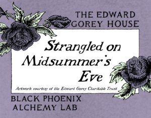 Strangled on Midsummer's Eve