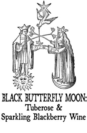 Tuberose and Sparkling Blackberry Wine