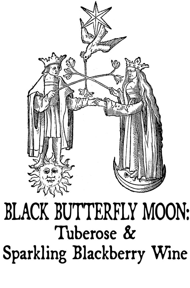 Tuberose and Sparkling Blackberry Wine