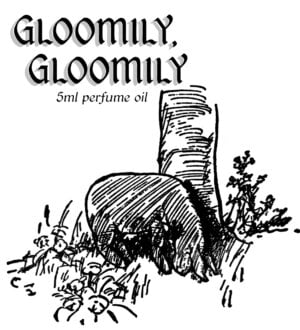gloomily gloomily